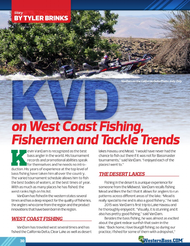bass pro angler kevin vandam fishing west coast lakes, west coast fishery tips from kevin vandam, kvd, tackle trends